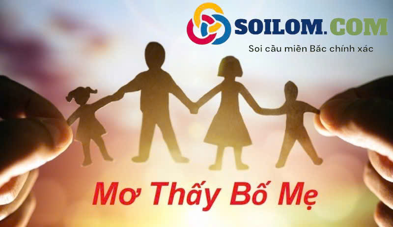Mơ thấy bố mẹ