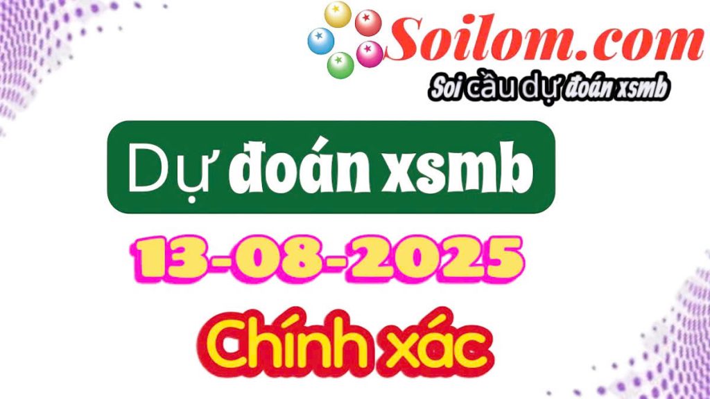 Soi cầu 88 ngày 13/08/2025