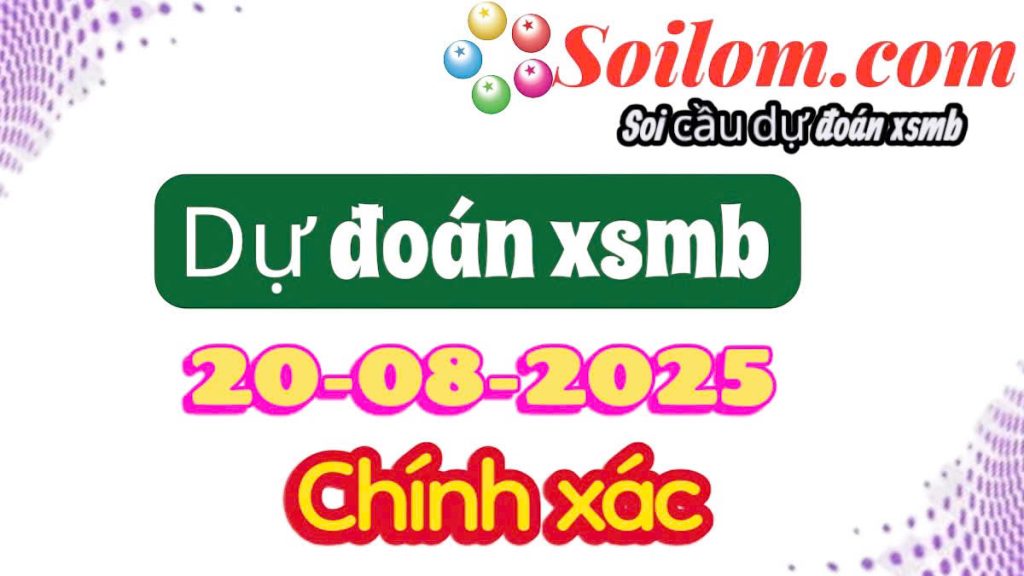 Soi cầu 88 ngày 20/08/2025