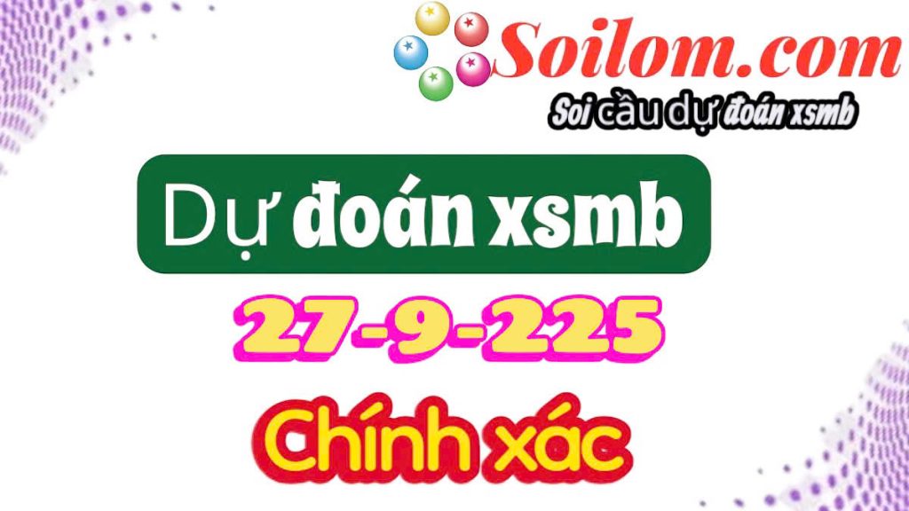 Soi cầu 88 ngày 27/09/2025