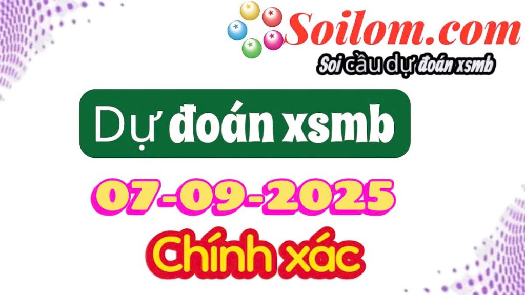Soi cầu 88 ngày 07/09/2025