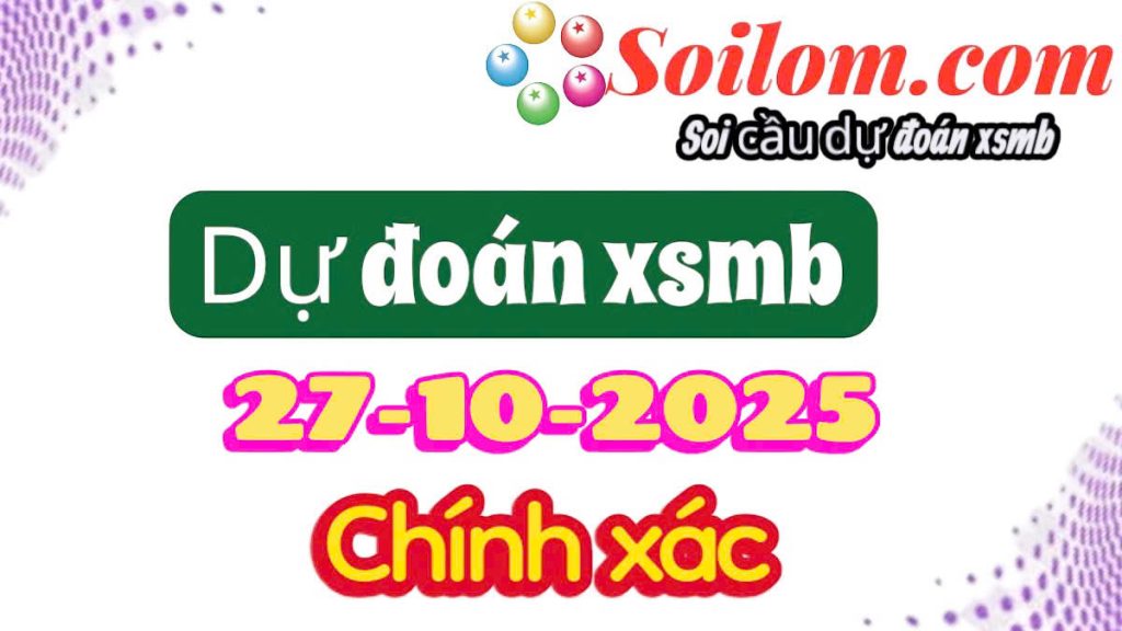 Soi cầu 88 ngày 27/10/2025