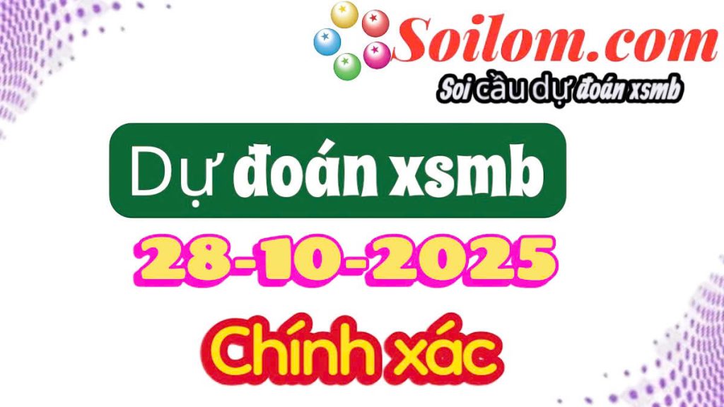 Soi cầu 88 ngày 28/10/2025