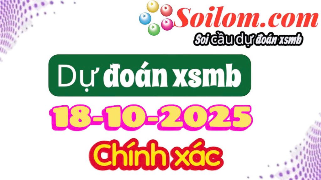 Soi cầu 88 ngày 18/10/2025