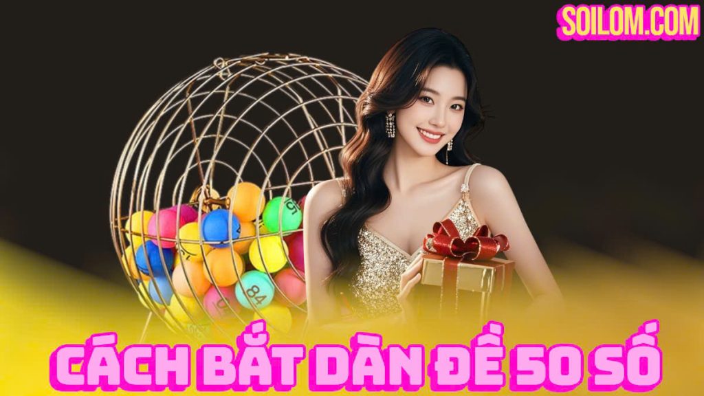 dàn đề 50 số