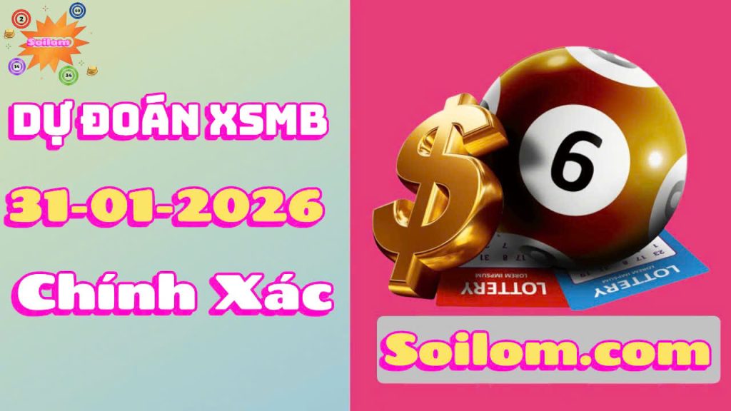 soi cầu xsmb ngày 31-01-2026