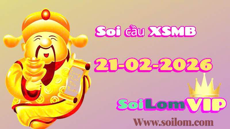 Soi cầu xsmb ngày 21/02/2026