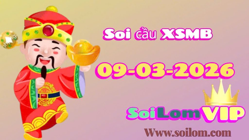 Soi cầu xsmb ngày 09-03-2026
