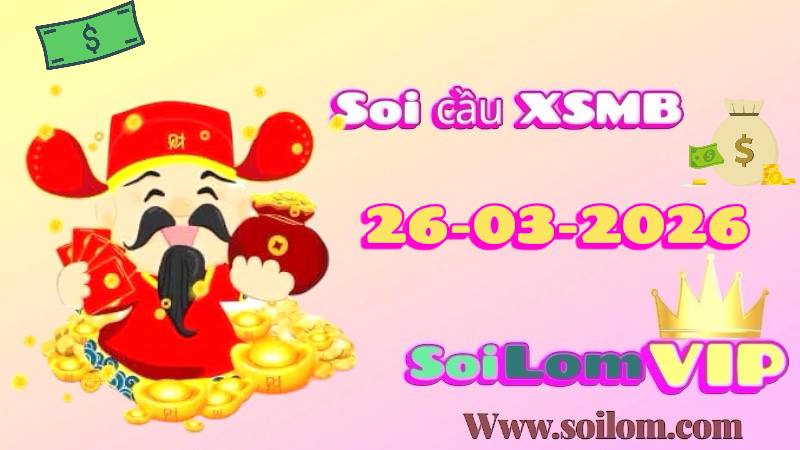 Soi cầu xsmb ngày 26-03-2026