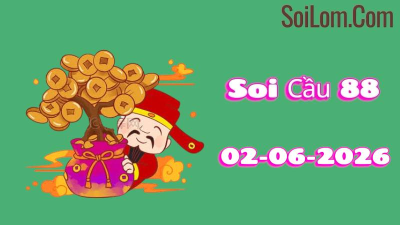 Soi Cầu XSMB ngày 2/6/2026